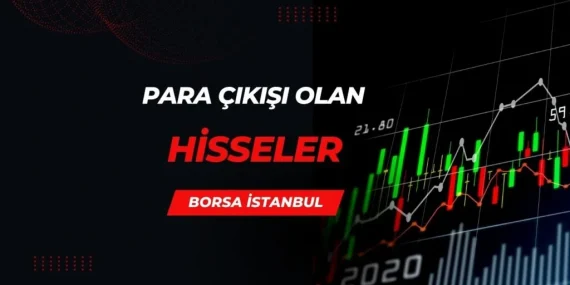 Borsada bu hafta para çıkışı olan hisseler